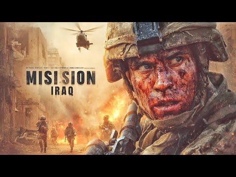 MISSION IRAQ: A Hero Face to Face with War 💥 | Based on a True Story