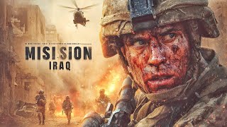Download lagu MISSION IRAQ: A Hero Face to Face with War 💥 | Based on a True Story mp3