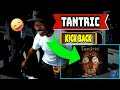 Tantric   Kick Back - Producer Reaction
