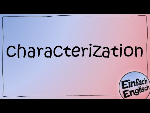 characterization schreiben - einfach erklärt | Einfach Englisch