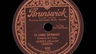 George E. Lee's Novelty Singing Orch. - St James Infirmary
