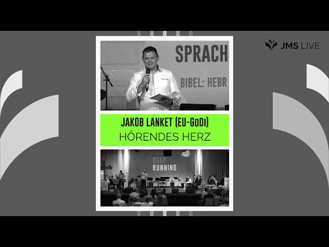 Hörendes Herz | Jakob Lanket | JMS Predigt vom 20.09.2020 (EU-GoDi_LIVE)