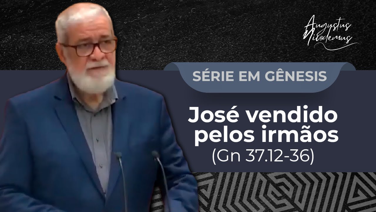 73. José vendido pelos irmãos (Gn 37.12-36)