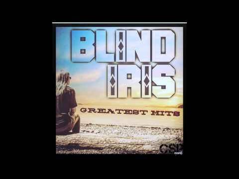 Blind Iris Greatest Hits includes Drive