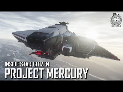 Inside Star Citizen: Project Mercury | Fall 2020