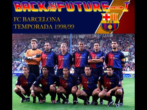 Serie Back to the Future Parte I F.C. Barcelona 1998/99
