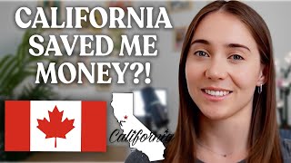 I Moved from Canada to California and Saved Money