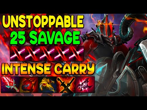 UNSTOPPABLE 25 SAVAGE - INTENSE CARRY CHAOKNIGHT - DOTA 2 GAMEPLAY