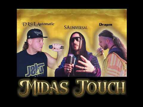 "MIDAS TOUCH" by DISL Automatic & SAuniversal ft. Dragon