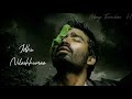 Dhanush Whatsapp Status Video