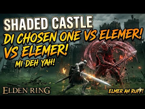 ​Mi Deh Yah! Conquerin' Shaded Castle & Elemer of the Briar