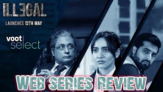 Illegal Voot Web Series | All Episodes Review | Illegal Voot Web Series All Episodes |
