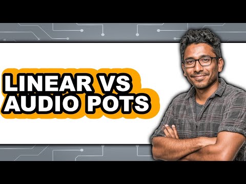 Linear vs. Audio Pots - 2025 Comparison