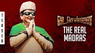 VADACHENNAI - The Real Madras | Teaser