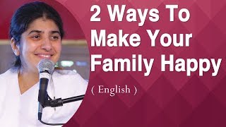 2 Ways To Make Your Family Happy