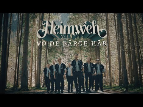 Heimweh - Vo de Bärge här (Offiziells Musigvideo)
