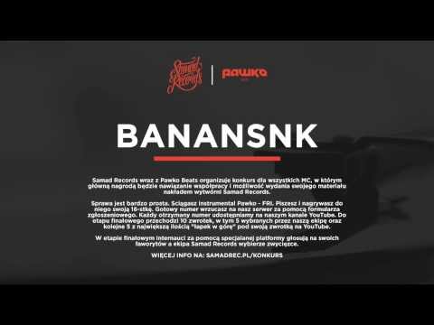 BANANSNK - konkurs Samad Records x Pawko Beats