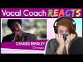Vocal Coach reacts to Charles Bradley - Black Sabbath's 'Changes' Live