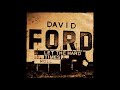 David Ford - Meet Me In the Middle