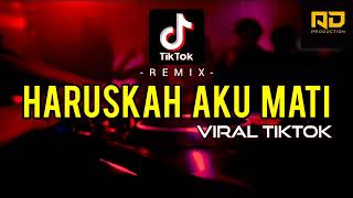 Download lagu DJ HARUSKAH AKU MATI - ARIEF • VIRAL TIKTOK 2025 mp3