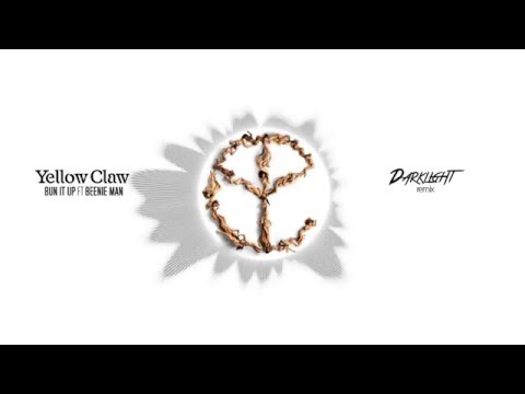 Yellow Claw ft. Beenie Man - Bun It Up (Darklight remix)