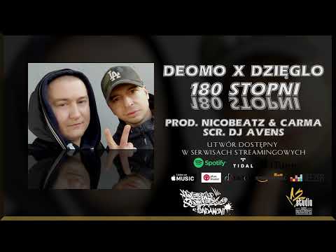 Deomo x DzięGLo - 180 Stopni (prod. NicoBeatz & Carma, scr. Dj Avens)