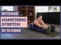 15 Minute Hamstring Stretch Routine Flexibility Made Easy