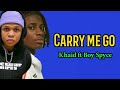 Khaid Ft Boy Spyce Carry Me Go Lyrics Video Khaid Boyspyce Afrobeat
