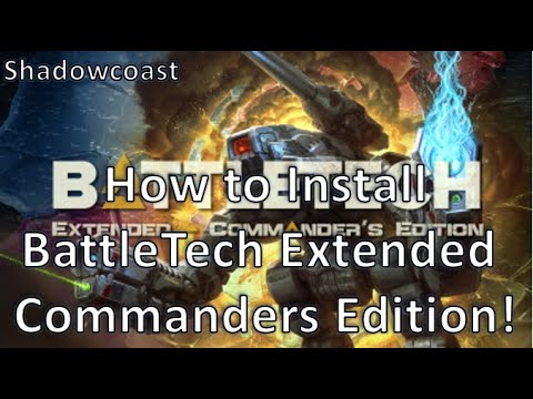 How to Install Battletech Extended 3025 Commanders Edition (BEX)! [May 2021]