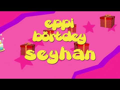 İyi ki doğdun SEYHAN - İsme Özel Roman Havası Doğum Günü Şarkısı (FULL VERSİYON)