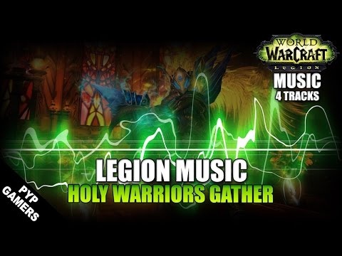 [#MUSIC] Holy Warrior Gather | World of Warcraft: Legion Soundtrack