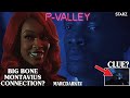 P-VALLEY SEASON 2 IS BIG BONE CONNECTED TO MONTAVIUS? SHE CAN’T BE TRUSTED FAN THEORY!!!!
