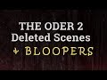 THE ODER 2 BLOOPERS AND DELETED SCENES