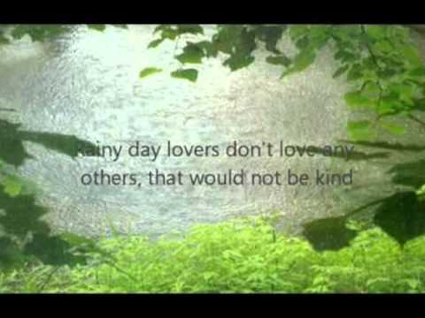 "Rainy Day People" w/Lyrics