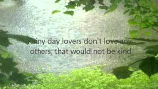 &quot;Rainy Day People&quot; w/Lyrics