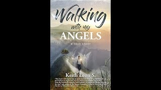 New Bestseller: Walking With My Angels by Keith Leon S