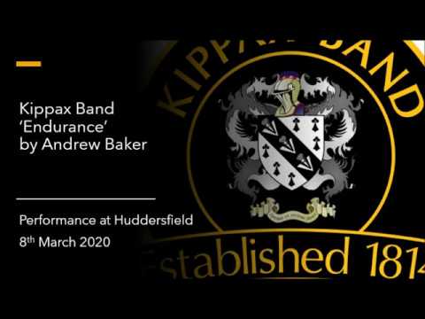 Kippax Band ''Endurance' by Andrew Baker. Yorkshire Championships 3rd Section 2020.