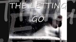 THE LETTING GO