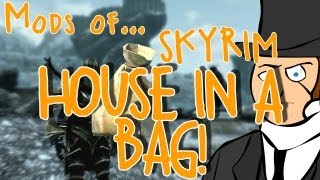 Mods of... Skyrim - House in a Bag!