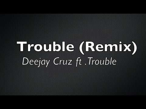 Bei Maejor ft. J.Cole - Trouble (Remix) - Deejay Cruz ft. Trouble