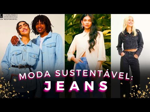 MODA SUSTENTÁVEL: JEANS É SUSTENTÁVEL?