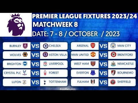 EPL Fixtures Today -  Match Week 8 -English Premier League Fixtures 2023/2024 Season