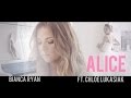 Bianca Ryan featuring Chloe Lukasiak - Alice (Official Music Video)