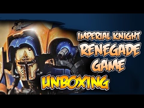 Imperial Knights Renegade Game Unboxing and Quick Overview