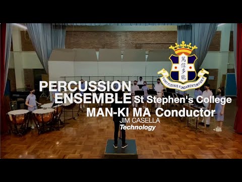 Technology / St Stephen's College Percussion Ensemble