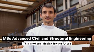 MSc Advanced Civil and Structural Engineering | This is where I design for the future