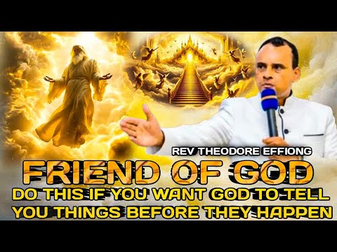 DO THIS IF YOU WANT GOD TO TELL YOU THINGS BEFORE THE HAPPEN BY REV THEODORE EFFIONG 