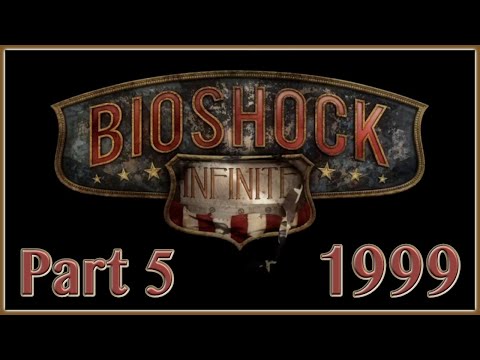 Bioshock Infinite: The Complete Edition - Part 1 - 1999 Mode Walkthrough - FINAL FIGHT & PLATINUM