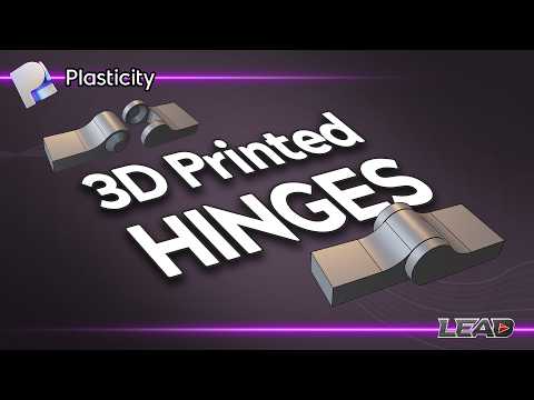 How To Design a Print in Place 3D Printed Hinge in Plasticity