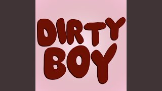Dirty Boy